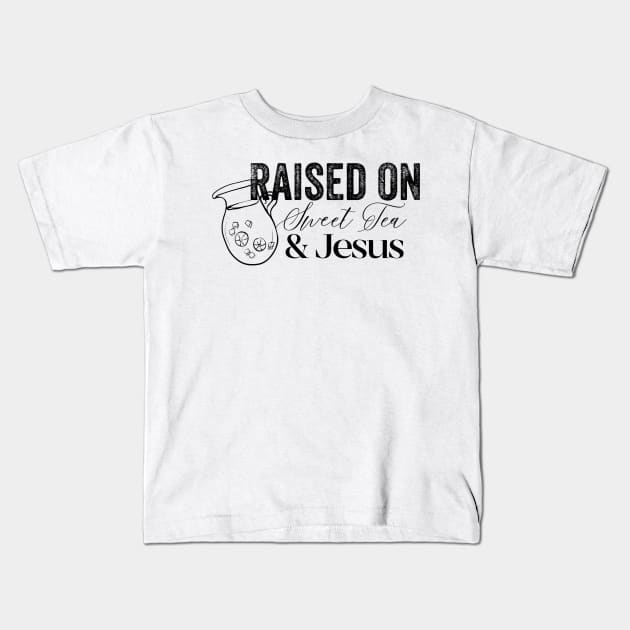 Raised on Sweet Tea & Jesus Kids T-Shirt by IrieSouth